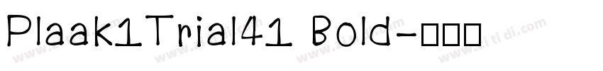 Plaak1Trial41 Bold字体转换